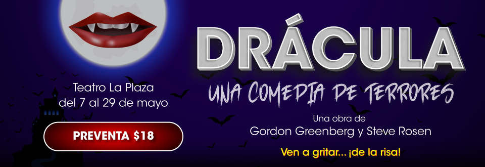 DRÀCULA UNA COMEDIA DE TERRORES -  PREVENTA