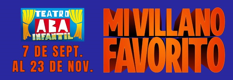 MI VILLANO FAVORITO 2025