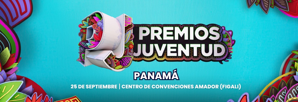 PREMIOS JUVENTUD 2025 -  PANAMA